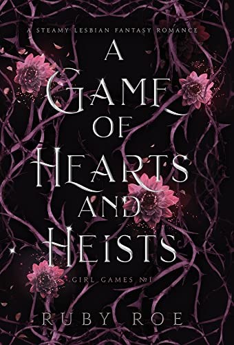 A Game of Hearts and Heists cover